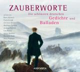 Cover-Bild Zauberworte - Die schönsten deutschen Gedichte und Balladen