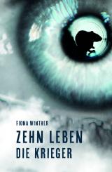 Cover-Bild Zehn Leben - Die Krieger