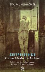 Cover-Bild Zeitreisende - Deutsche Literatur für Entdecker