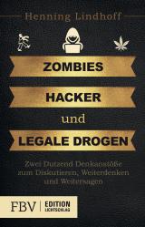 Cover-Bild Zombies, Hacker und legale Drogen