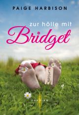 Cover-Bild Zur Hölle mit Bridget