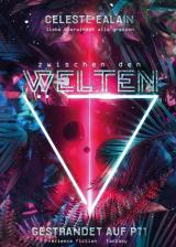 Cover-Bild Zwischen den Welten – Gestrandet auf P71