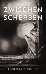 Cover-Bild Zwischen Scherben