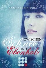 Cover-Bild Zwischen Schnee und Ebenholz (Die Märchenherz-Reihe 1)